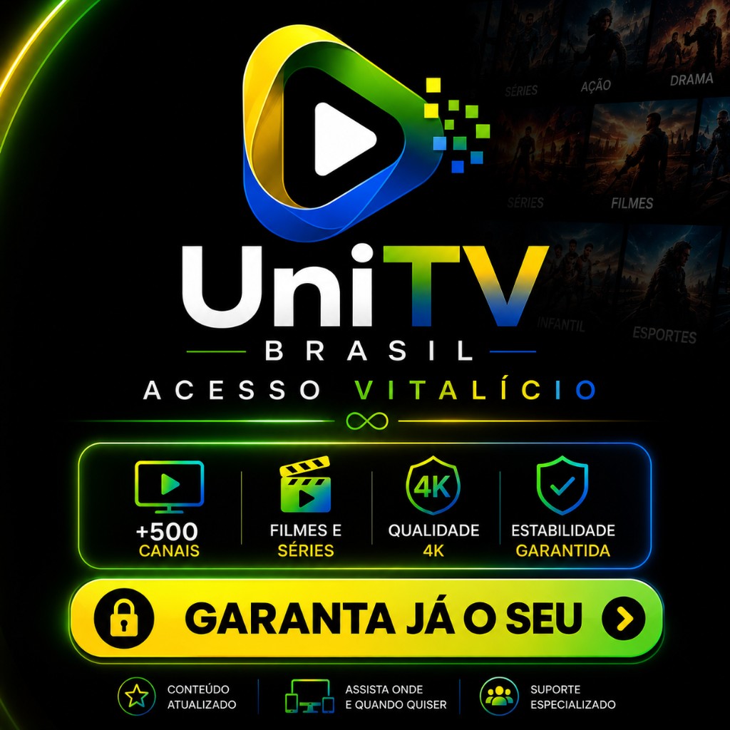 UniTV Brasil — acesso vitalício, +500 canais, filmes, séries e qualidade 4K